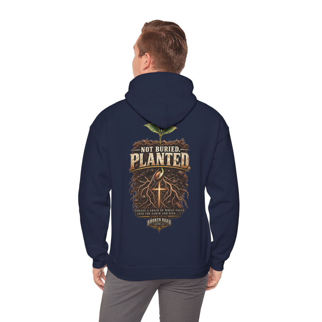 Not Buried. Planted™ - The Narrow Road Collection | Heavy Blend Hoodie | Broken Road Apparel Co.