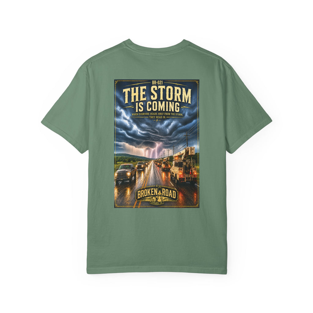 The Storm Is Coming™ | Premium Garment-Dyed T-Shirt | Broken Road Apparel Co.