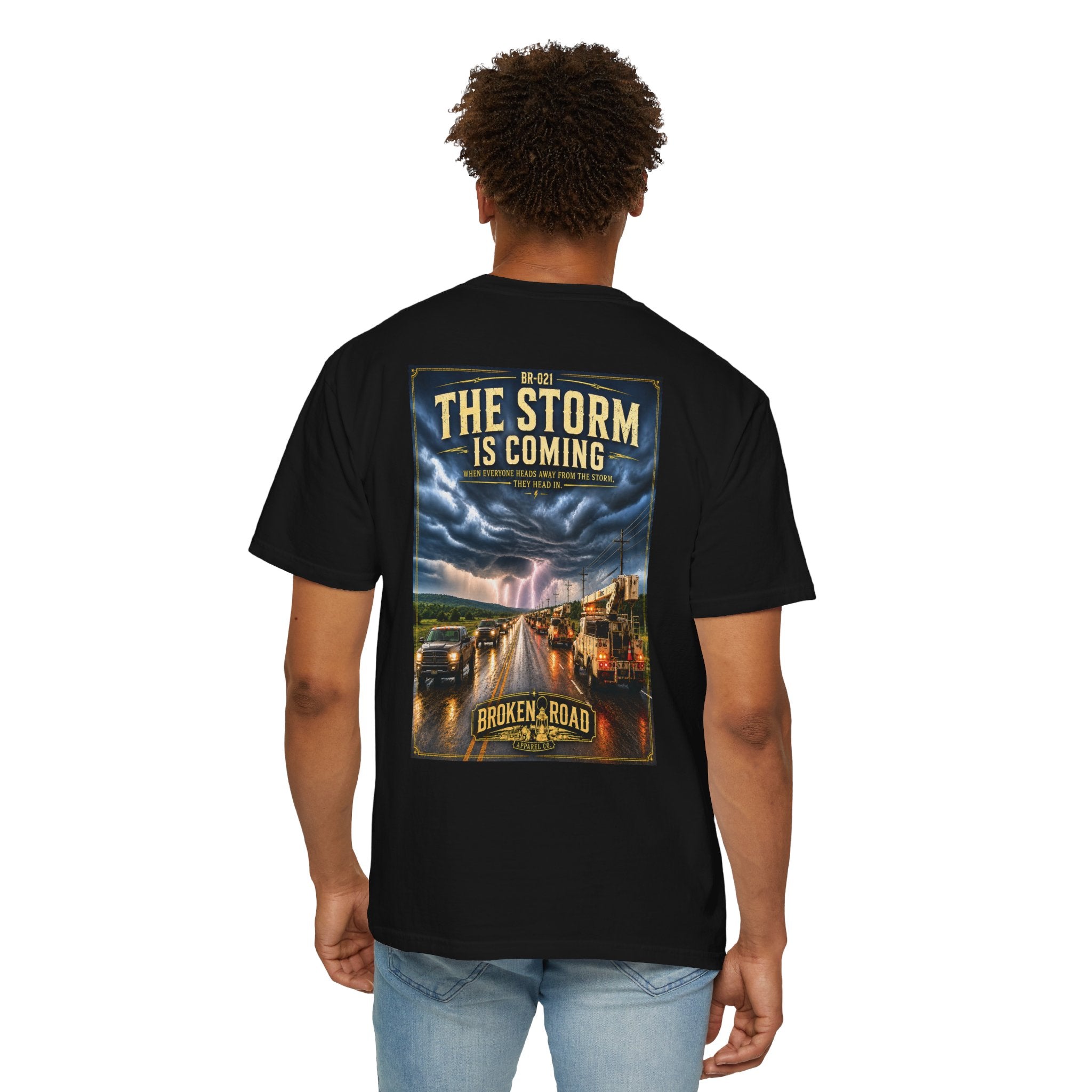 The Storm Is Coming™ | Premium Garment-Dyed T-Shirt | Broken Road Apparel Co.