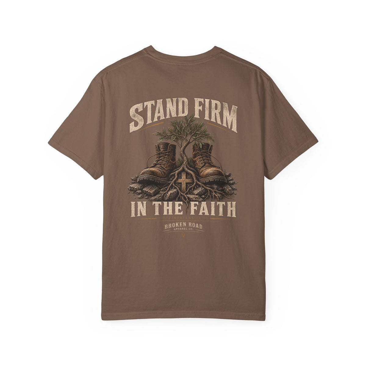 Stand Firm™ - The Narrow Road Collection | Premium Garment-Dyed T-Shirt | Broken Road Apparel Co.