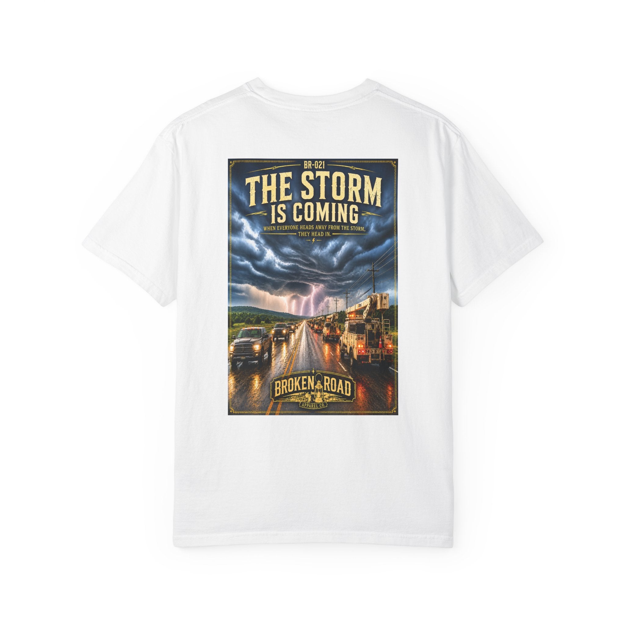 The Storm Is Coming™ | Premium Garment-Dyed T-Shirt | Broken Road Apparel Co.