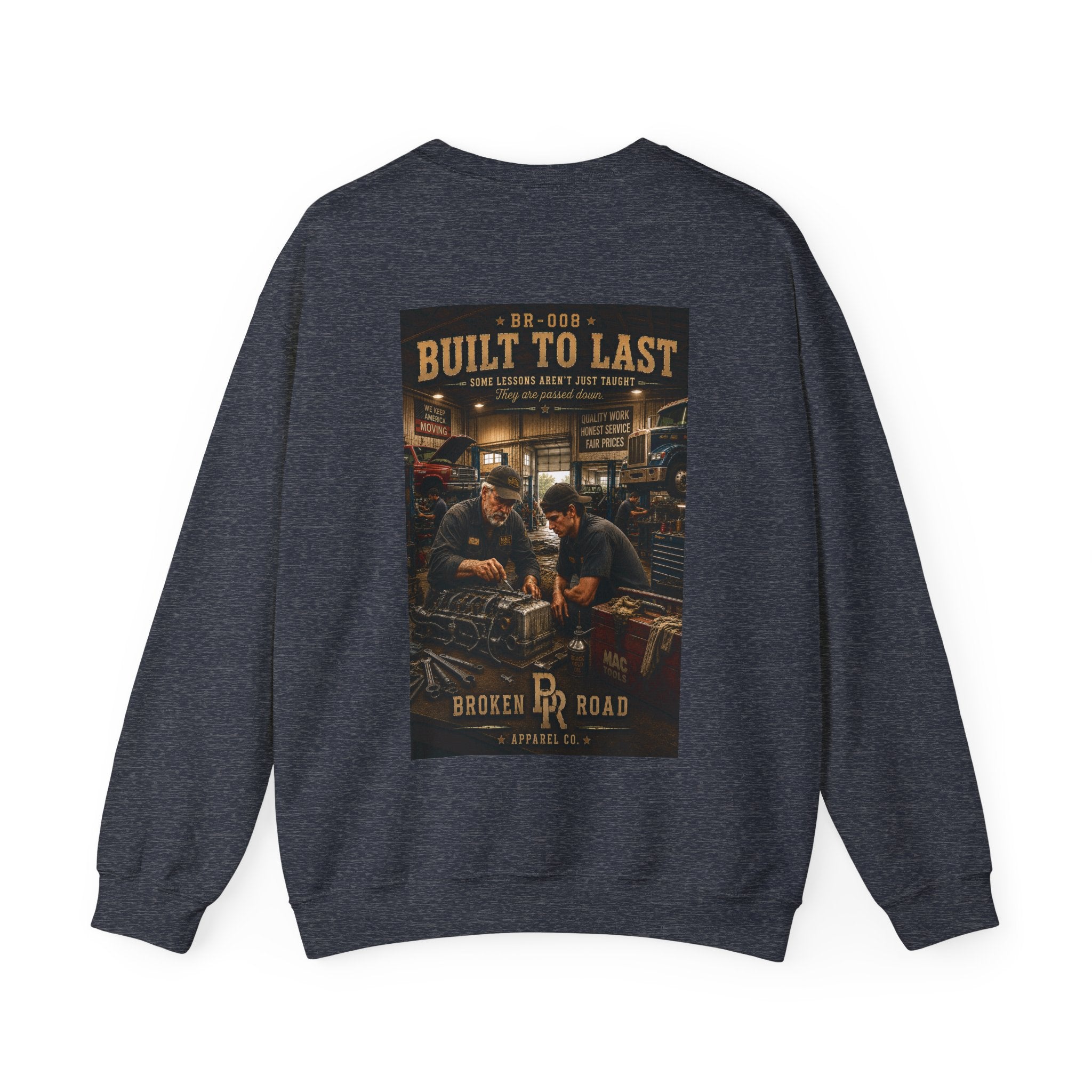 Built To Last™ | Heavy Blend Crewneck Sweatshirt | Broken Road Apparel Co.