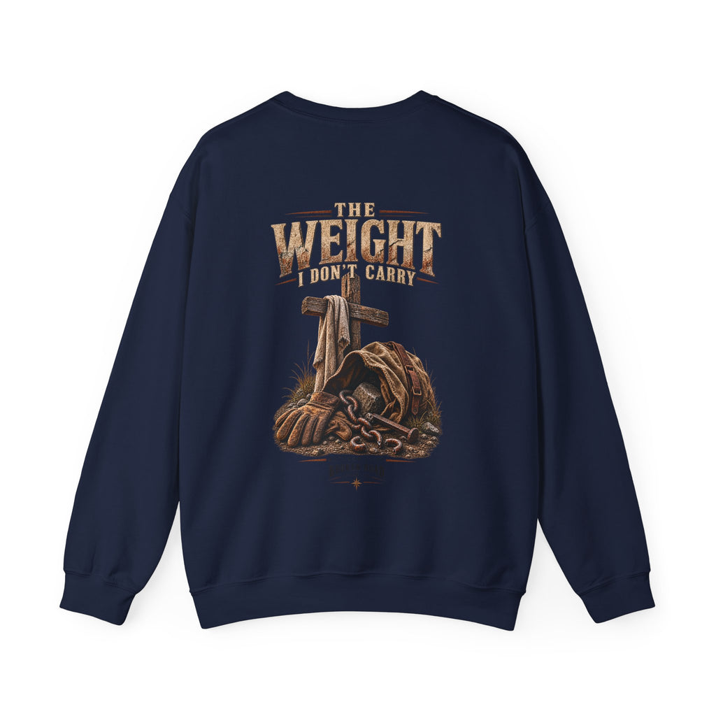 The Weight I Don't Carry™ - The Narrow Road Collection | Heavy Blend Crewneck Sweatshirt | Broken Road Apparel Co.