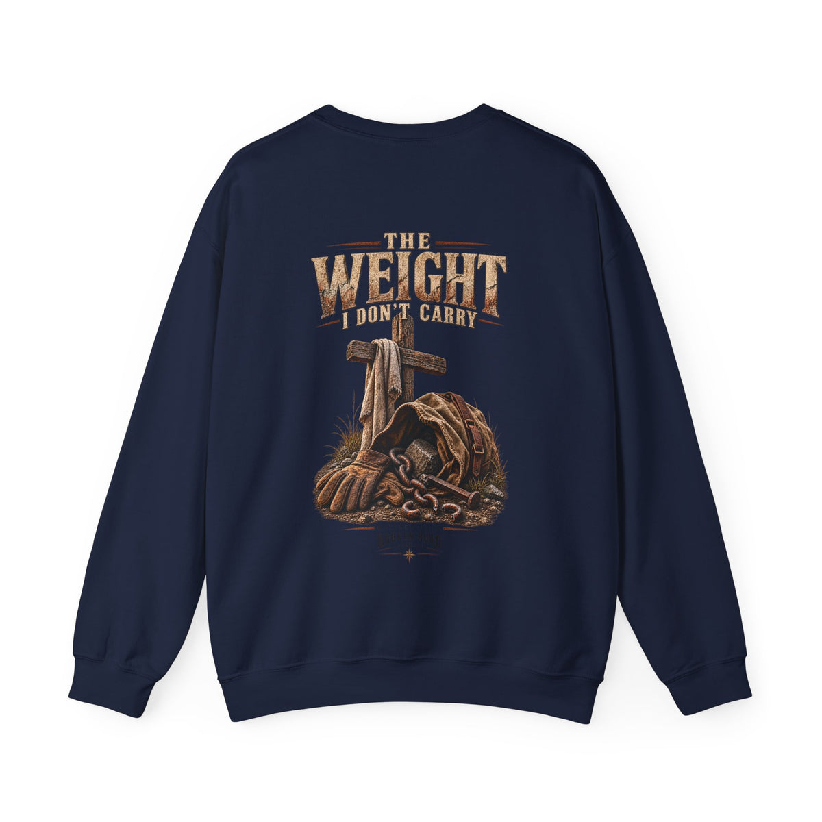 The Weight I Don't Carry™ - The Narrow Road Collection | Heavy Blend Crewneck Sweatshirt | Broken Road Apparel Co.