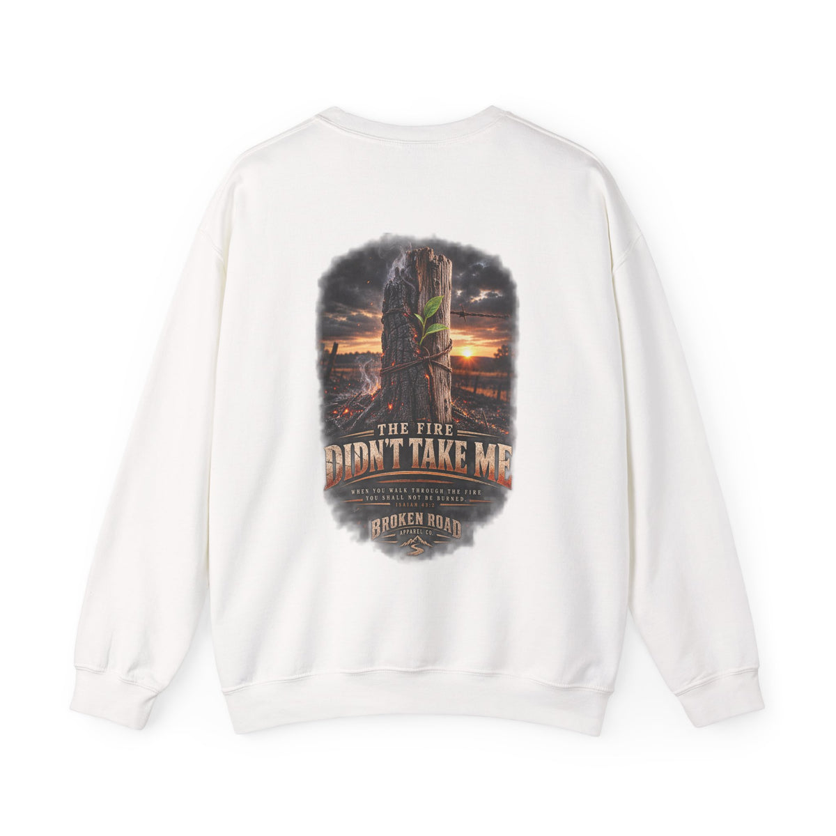 The Fire Didn't Take Me™ - The Narrow Road Collection | Heavy Blend Crewneck Sweatshirt | Broken Road Apparel Co.
