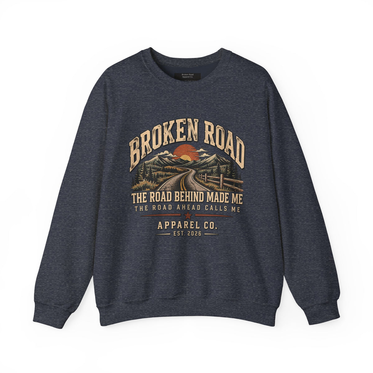 The Road Behind Made Me™ - Broken Road Gear | EMS Heavy Blend Crewneck Sweatshirt | Broken Road Apparel Co.