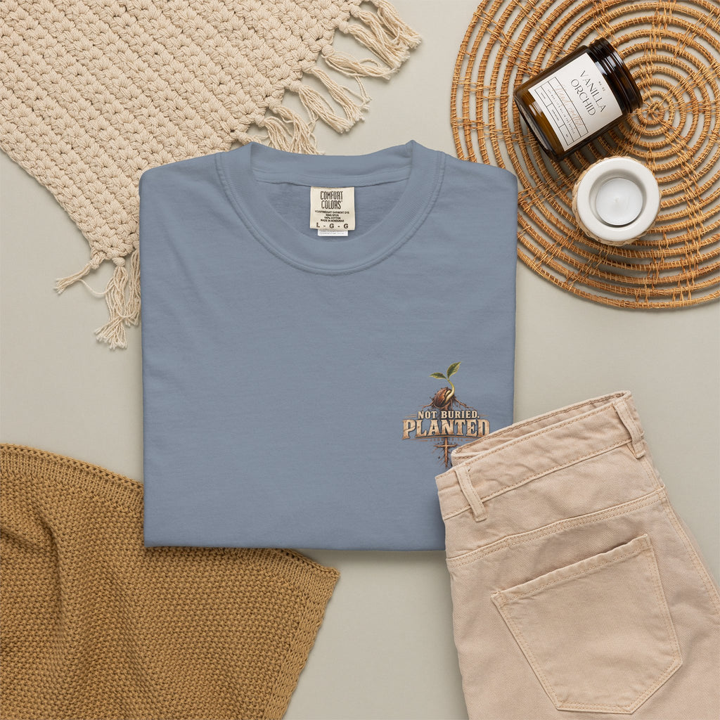 Not Buried. Planted.™ - The Narrow Road Collection | Premium Garment-Dyed T-Shirt | Broken Road Apparel Co.