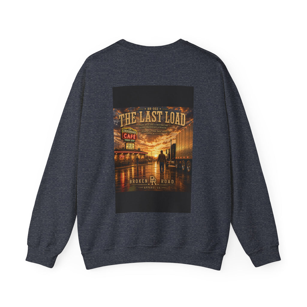 The Last Load™ | Heavy Blend Crewneck Sweatshirt | Broken Road Apparel Co.