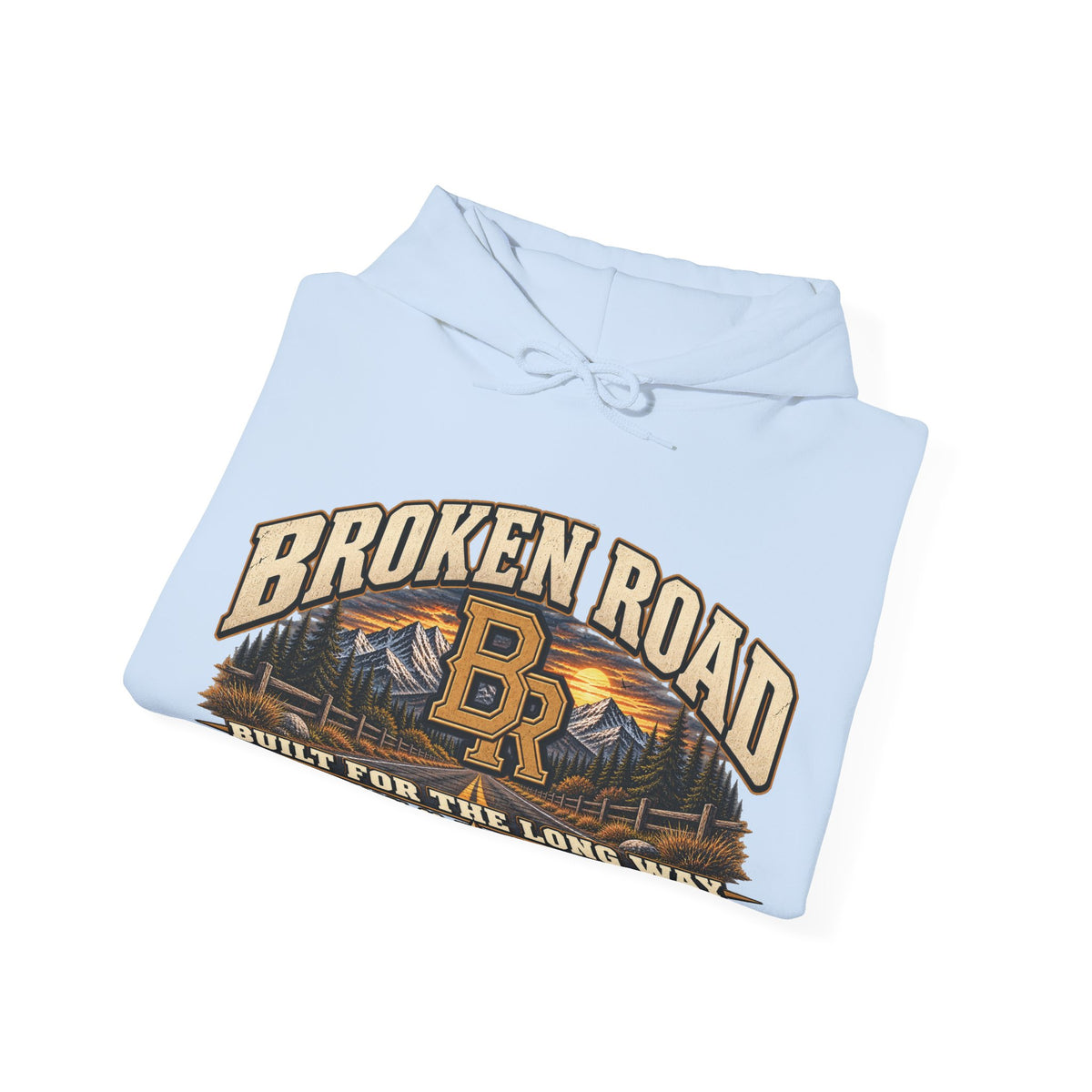 Built For The Long Way™ - Broken Road Gear | Heavy Blend Hoodie | Broken Road Apparel Co.