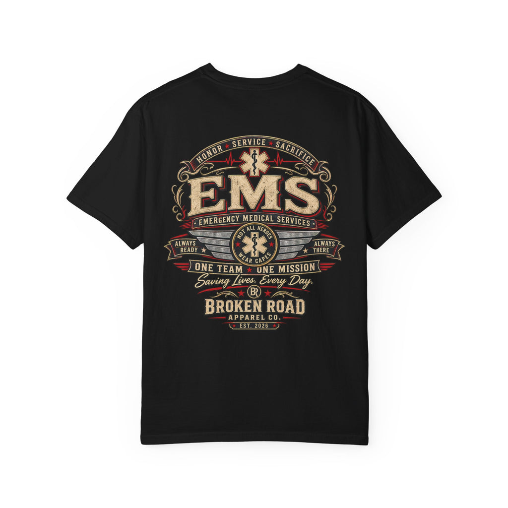 Honor • Service • Sacrifice – EMS T-Shirt™  | Premium Garment-Dyed T-Shirt | Broken Road Apparel Co.