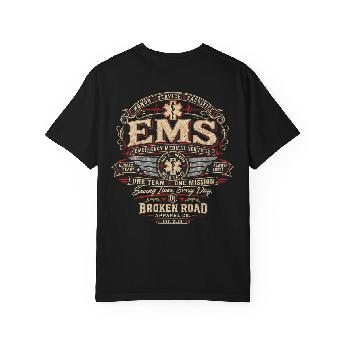 Honor • Service • Sacrifice – EMS T-Shirt™  | Premium Garment-Dyed T-Shirt | Broken Road Apparel Co.