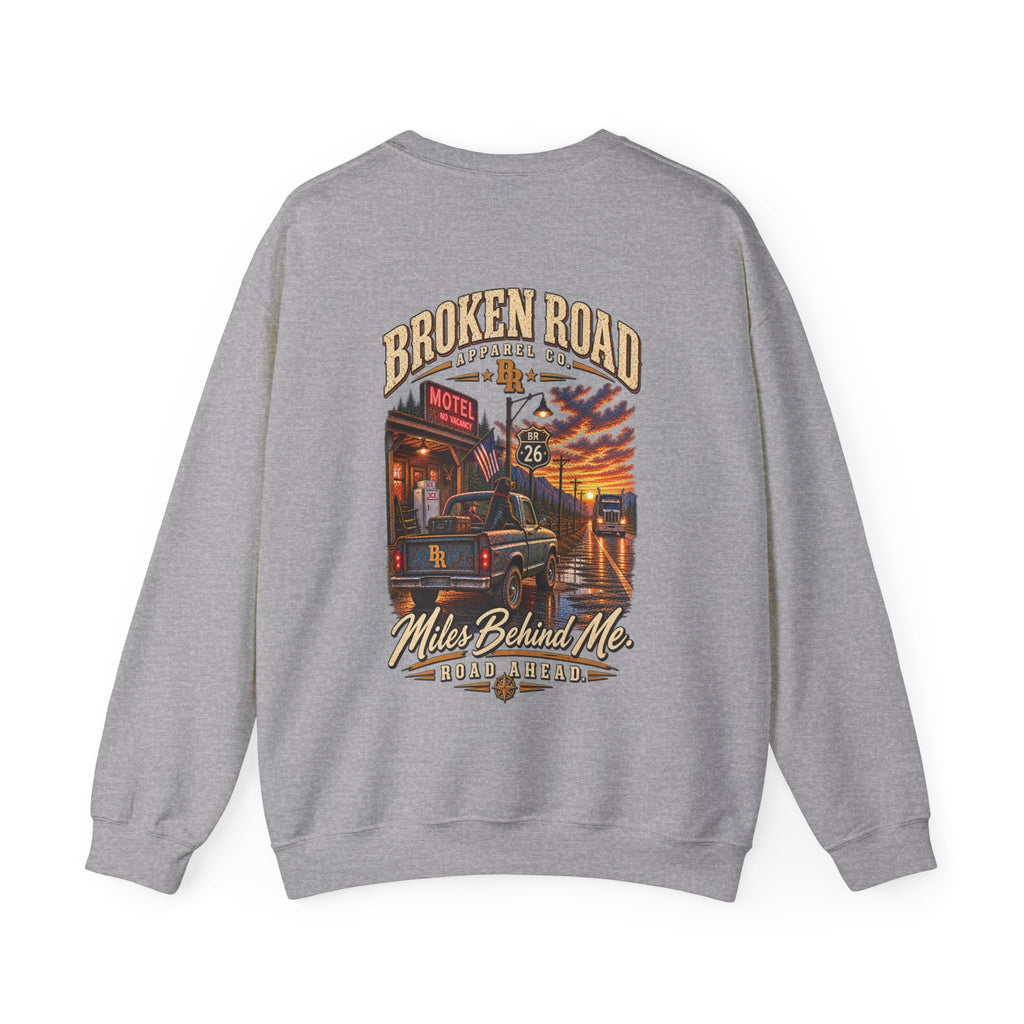 Miles Behind Me. Road Ahead™ | Heavy Blend Crewneck Sweatshirt | Broken Road Apparel Co.