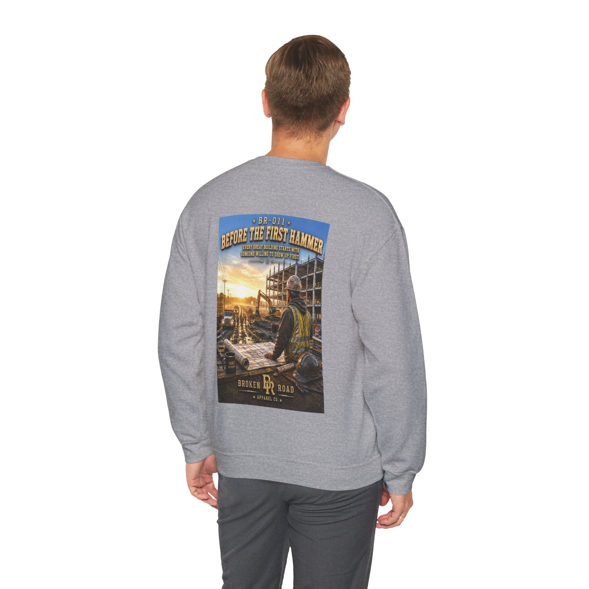 Before The First Hammer™ | Heavy Blend Crewneck Sweatshirt | Broken Road Apparel Co.
