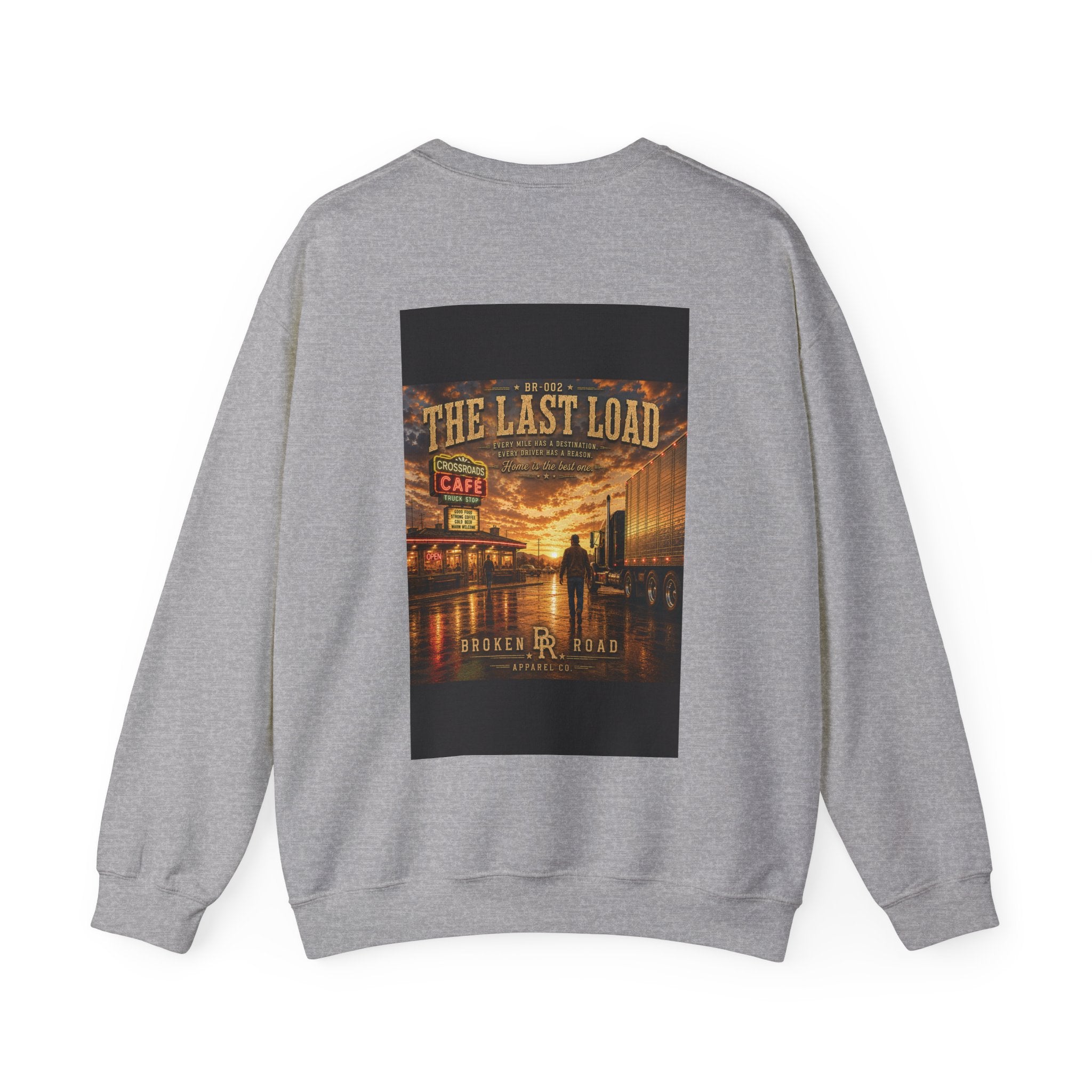 The Last Load™ | Heavy Blend Crewneck Sweatshirt | Broken Road Apparel Co.