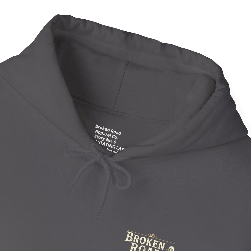 Worth Staying Late™ | Heavy Blend Hoodie | Broken Road Apparel Co.