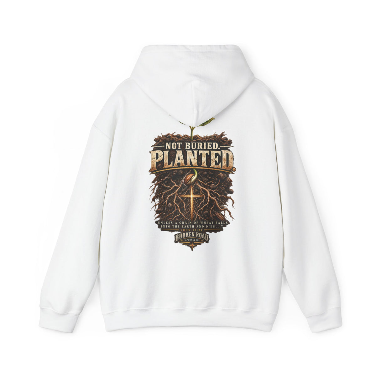 Not Buried. Planted™ - The Narrow Road Collection | Heavy Blend Hoodie | Broken Road Apparel Co.