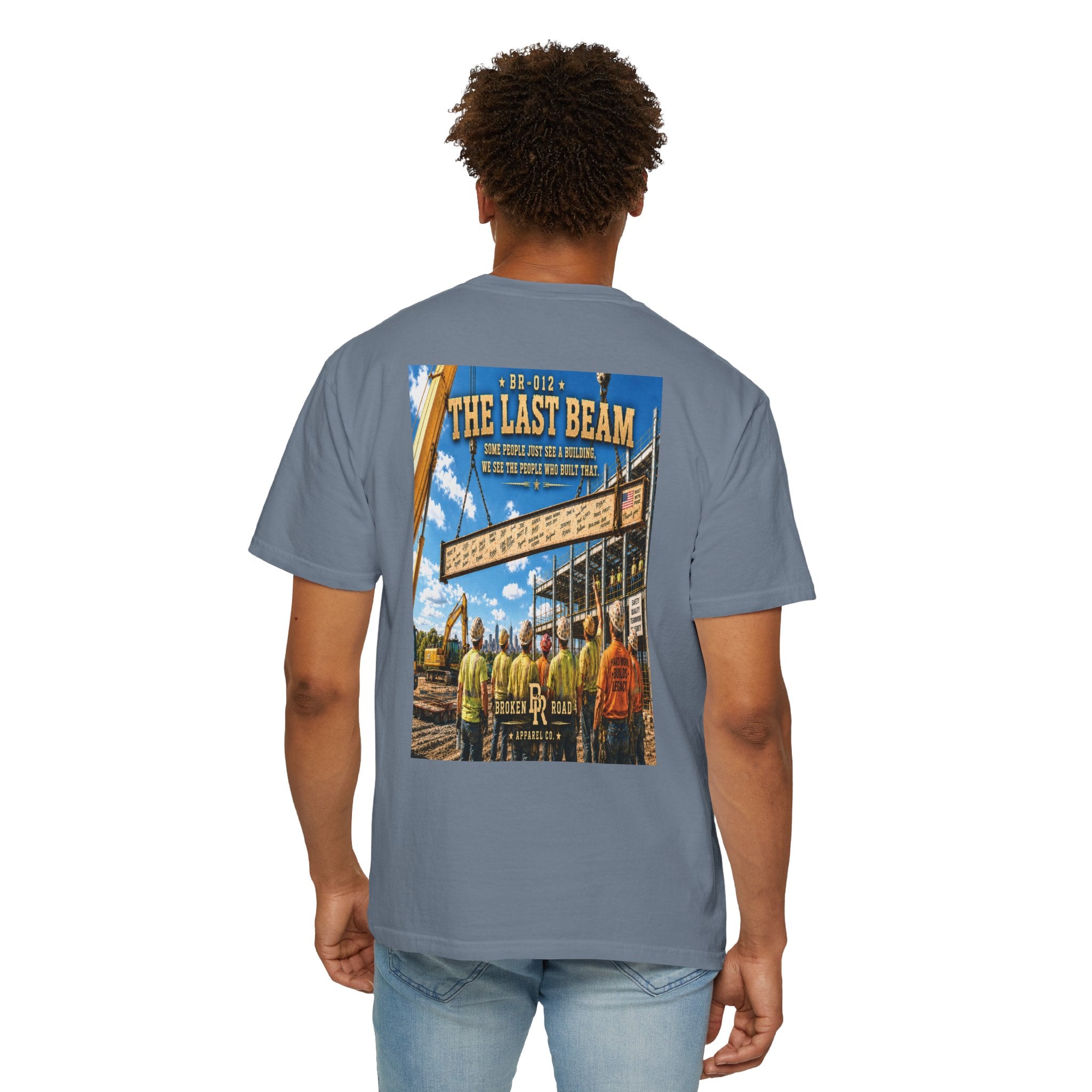 The Last Beam™ | Premium Garment-Dyed T-Shirt | Broken Road Apparel Co.