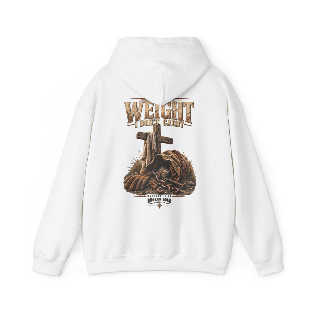 The Weight I Don't Carry™ - The Narrow Road Collection | Heavy Blend Hoodie | Broken Road Apparel Co.