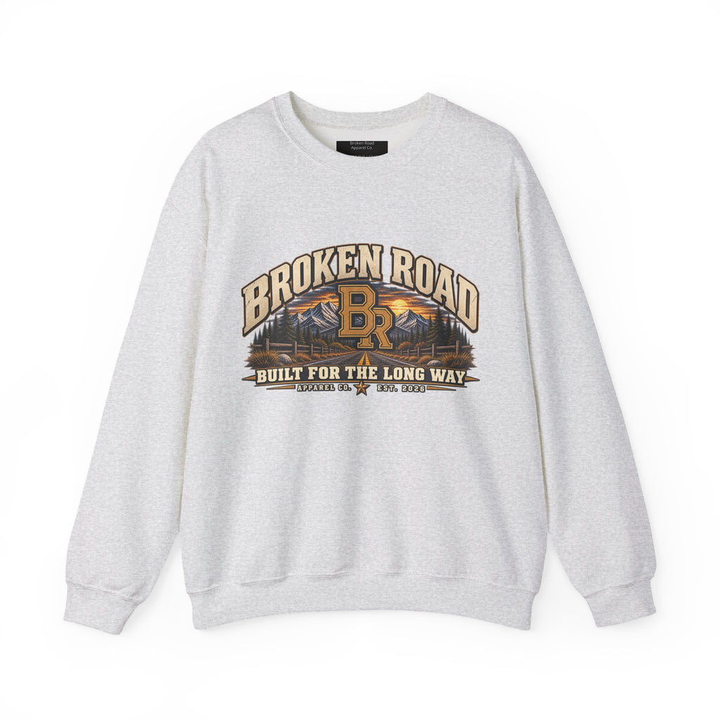 Built For The Long Way™ - Broken Road Gear | Heavy Blend Crewneck Sweatshirt | Broken Road Apparel Co.