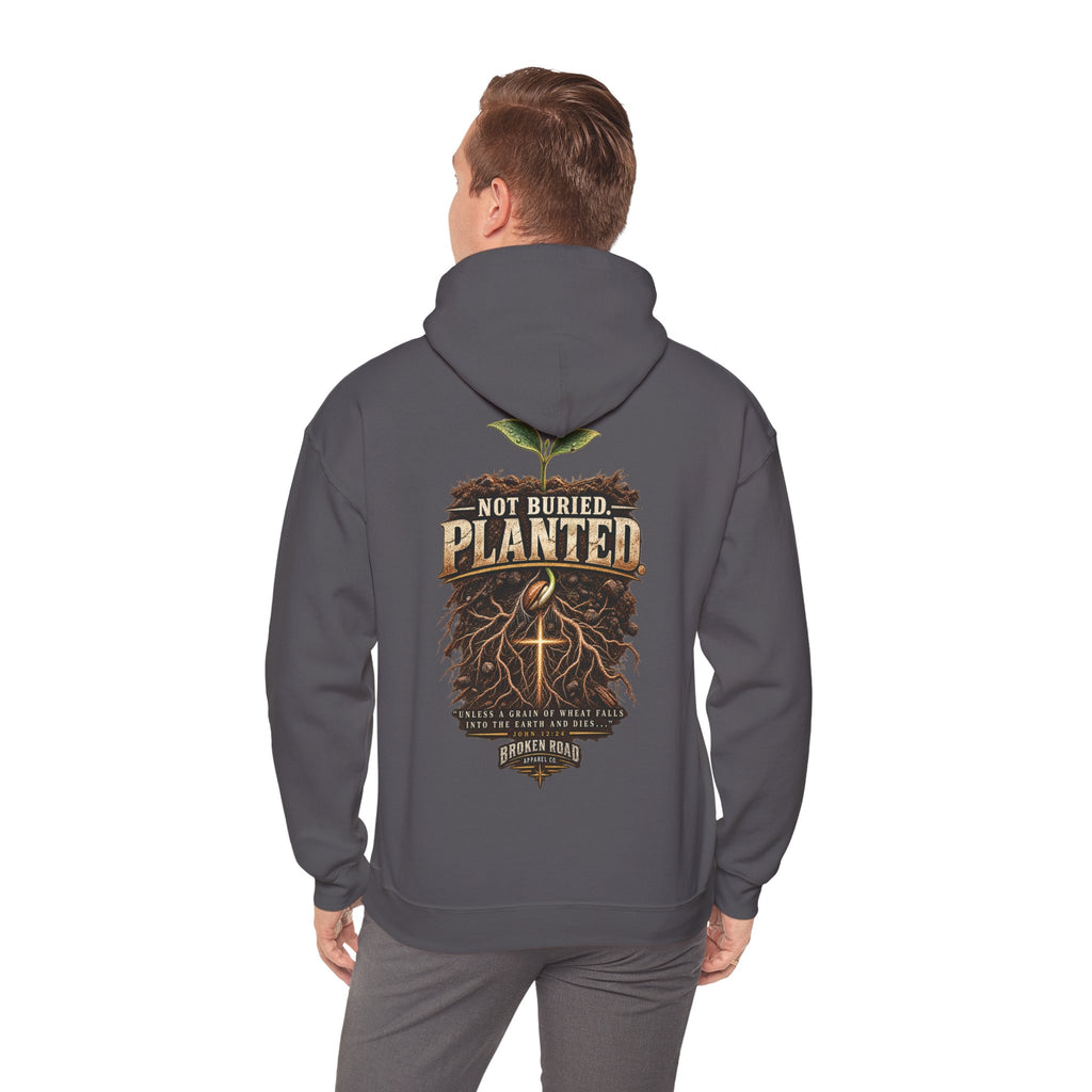 Not Buried. Planted™ - The Narrow Road Collection | Heavy Blend Hoodie | Broken Road Apparel Co.