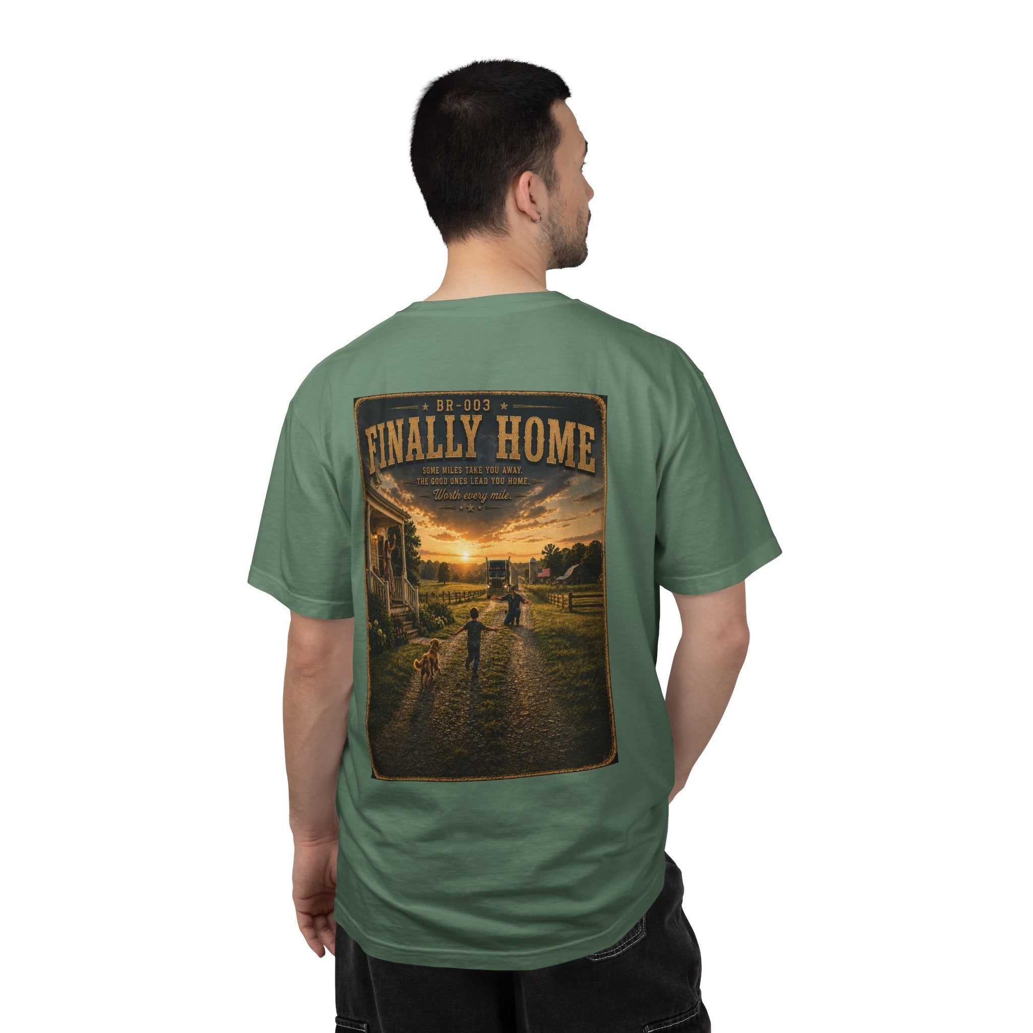 Finally Home™ | Premium Garment-Dyed T-Shirt | Broken Road Apparel Co.