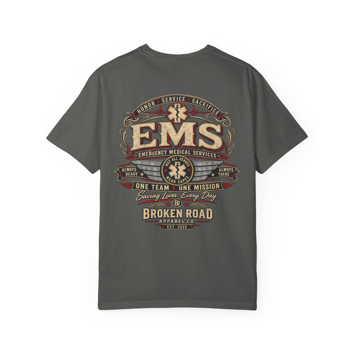 Honor • Service • Sacrifice – EMS T-Shirt™  | Premium Garment-Dyed T-Shirt | Broken Road Apparel Co.