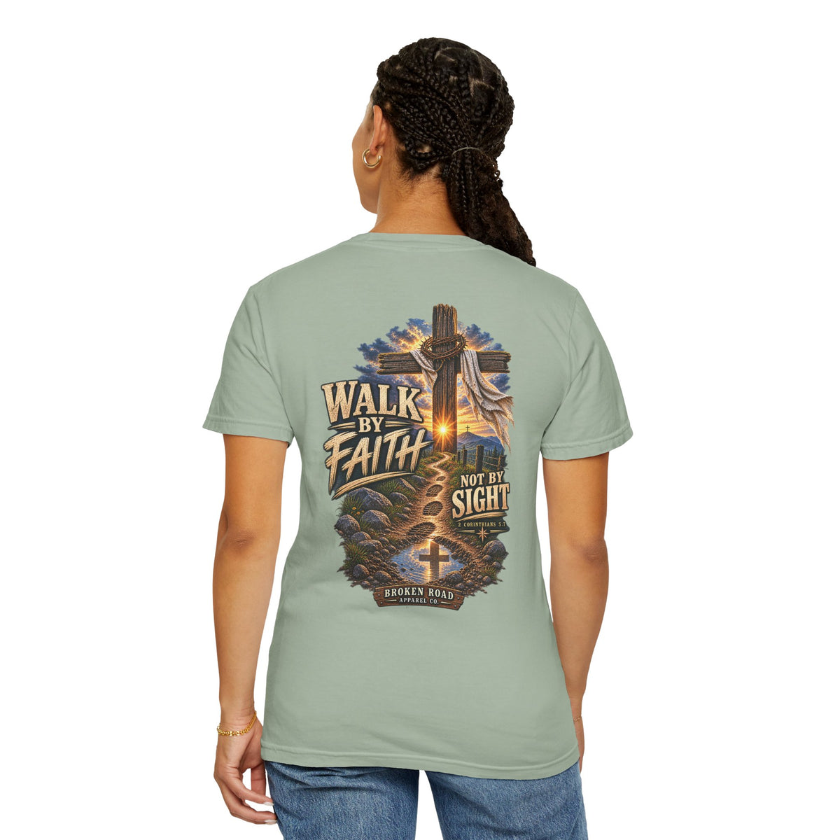 Walk By Faith — The Narrow Road Collection™ | Premium Garment-Dyed T-Shirt | Broken Road Apparel Co.