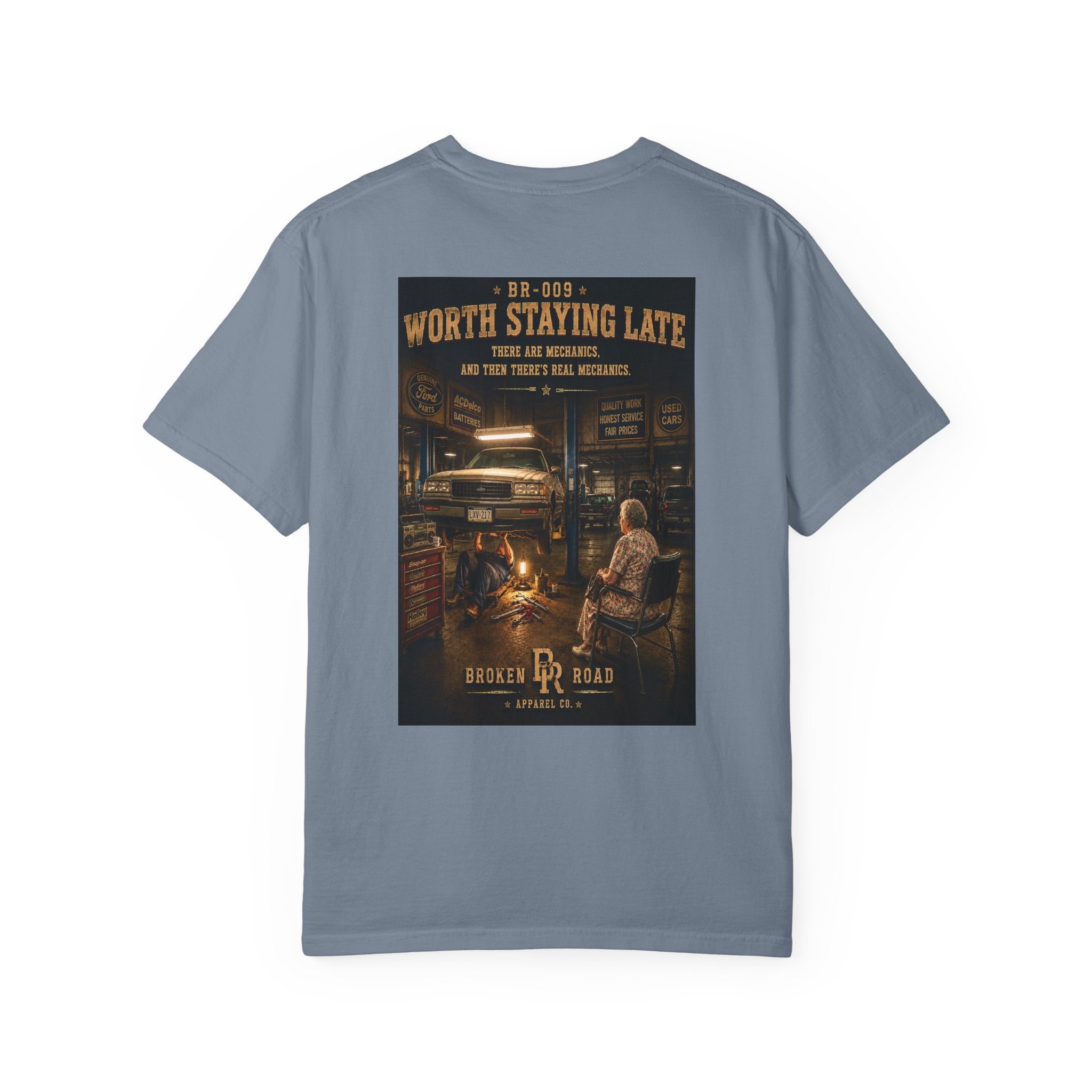 Worth Staying Late™ | Premium Garment-Dyed T-Shirt | Broken Road Apparel Co.