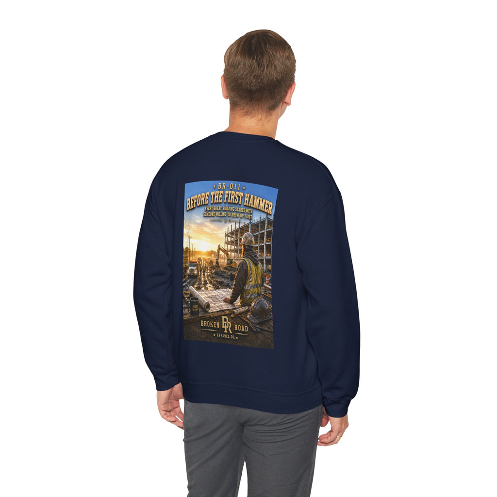 Before The First Hammer™ | Heavy Blend Crewneck Sweatshirt | Broken Road Apparel Co.